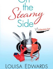 On the Steamy Side - Louisa Edwards