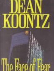 The Face of Fear - Dean R. Koontz