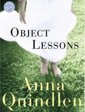 Object lessons - Anna Quindlen