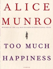 Too much happiness_ stories - Alice Munro