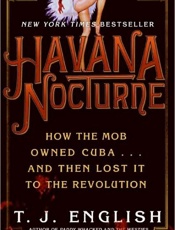 Havana Nocturne - T. J. English