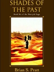 Shades of the Past_ Book Six of - Brian S. Pratt