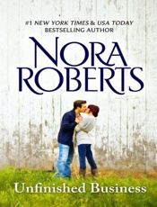 Unfinished Business - Nora Roberts