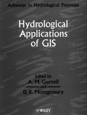 Hydrological Applications of GIS (Advances in Hydrological Processes) - A. M. Gurnell;D. R. Montgomery