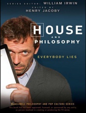 House and Philosophy_ Everybody - Henry Jacoby; William Irwin