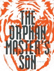The Orphan Master's Son - Adam Johnson