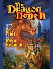 The Dragon Done It - Eric Flint