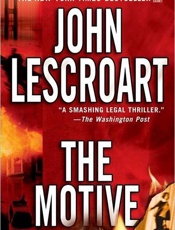 The Motive - John T. Lescroart