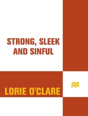 Strong, Sleek and Sinful - Lorie O'Clare