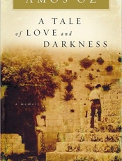 A Tale of Love and Darkness - Amos Oz; Nicholas de Lange