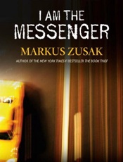I Am the Messenger - Markus Zusak