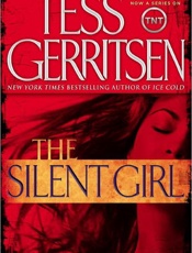 The Silent Girl - Tess Gerritsen
