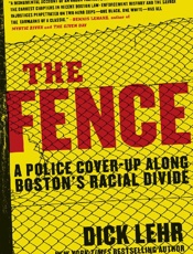 The Fence - Dick Lehr