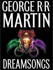 Dreamsongs_ Volume II - George R. R. Martin