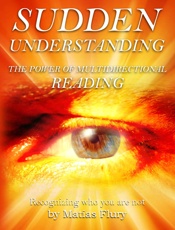 Sudden Understanding——Recognizing Who You Are Not_ The Power of Multi Directional Reading - Flury Matias