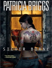 Silver Borne - Patricia Briggs