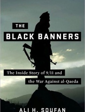 The Black Banners_ 9_11 and the - Ali H. Soufan; Daniel Freedman