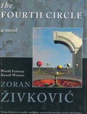 The Fourth Circle - Zoran Zivkovic; Mary Popovic