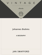 Johannes Brahms - Jan Swafford