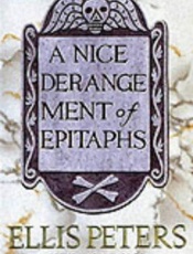 A Nice Derangement of Epitaphs - Ellis Peters