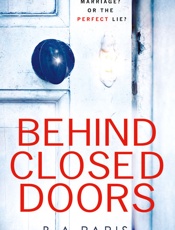 Behind Closed Doors - B A Paris
