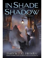 In Shade and Shadow - Barb Hendee; J. C. Hendee