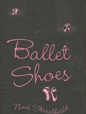 Ballet Shoes_ A Story of Three - Noel Streatfeild
