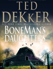 BoneMan's Daughters - Ted Dekker