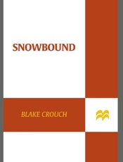 Snowbound - Blake Crouch