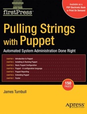 Pulling Strings With Puppet - James Turnbull