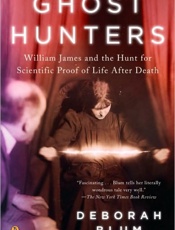 The Ghost Hunters - Deborah Blum