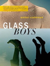 Glass Boys - Nicole Lundrigan
