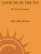 Look Me in the Eye_ My Life wit - John Elder Robison