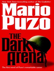The Dark Arena - Mario Puzo