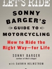 Let's Ride_ Sonny Barger's Guid - Sonny Barger; Darwin Holmstrom