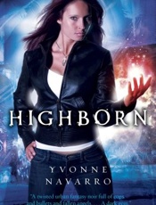 Highborn - Yvonne Navarro