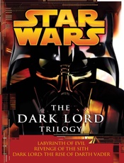 Star Wars_ The Dark Lord Trilog - James Luceno
