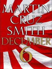December 6_ A Novel - Martin Cruz Smith