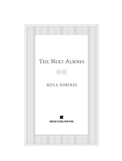 The Next Always - Nora Roberts