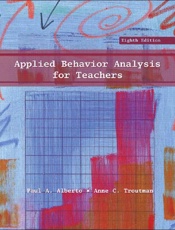 Applied Behavior Analysis for T - Alberto, Paul A.; Troutman, Ann