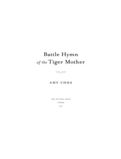 Battle Hymn of the Tiger Mother - Amy Chua