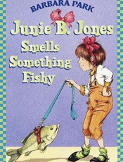 Junie B. Jones Smells Something - Barbara Park; Denise Brunkus