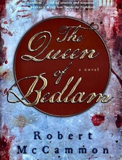 The Queen of Bedlam - Robert McCammon