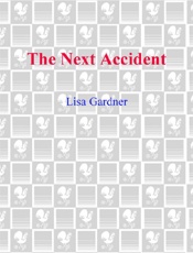 The Next Accident - Lisa Gardner