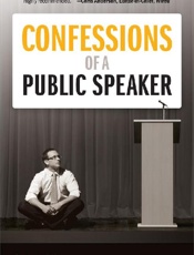Confessions of a Public Speaker - Scott Berkun