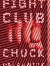 Fight Club - Chuck Palahniuk