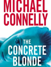 The concrete blonde - Michael Connelly