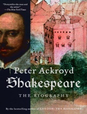 Shakespeare - Peter Ackroyd