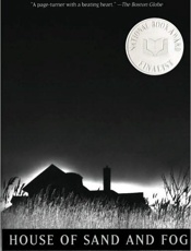 House of Sand and Fog - Iii Dubus Andre