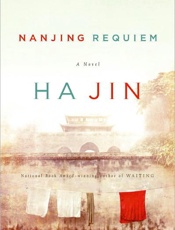 Nanjing Requiem_ A Novel - Ha Jin